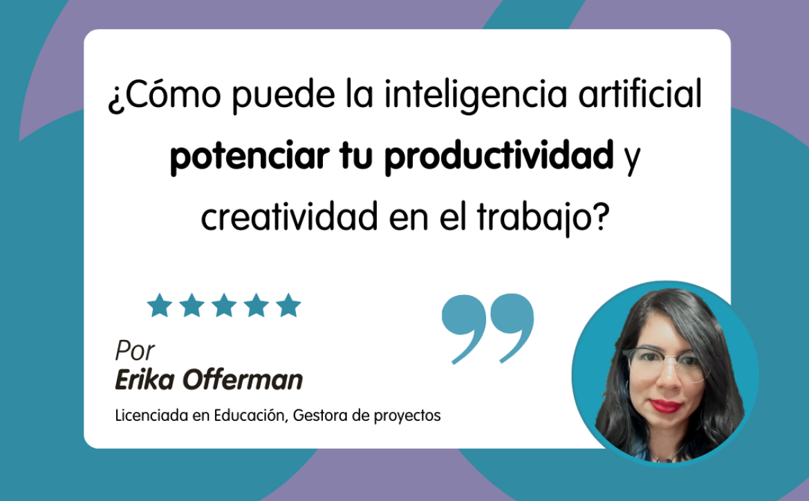 ¿Cómo puede la inteligencia artificial potenciar tu productividad y creatividad en el trabajo